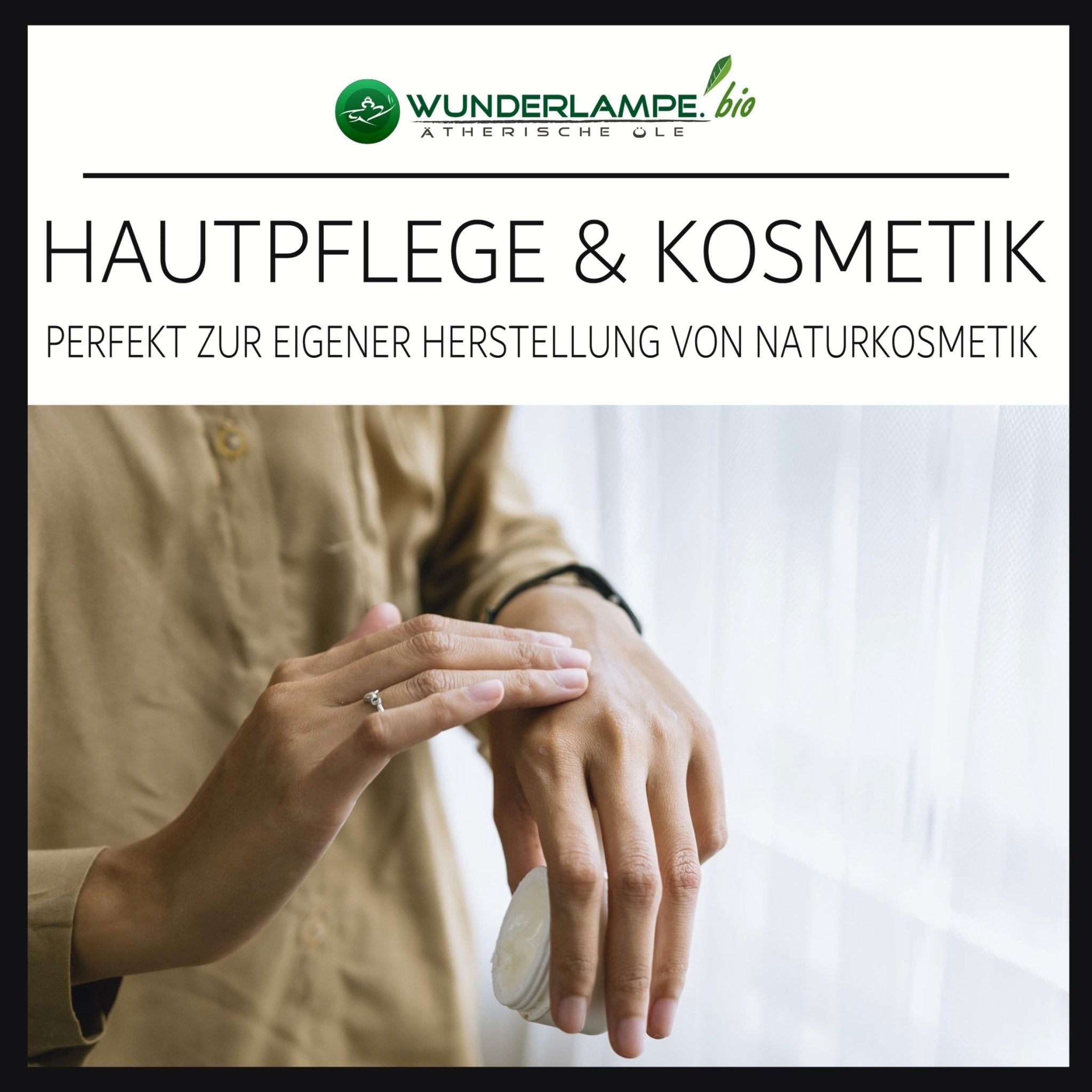 DIY Hautpflege und Kosmetik - Wunderkraft naturals