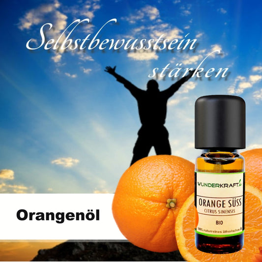 Mentaltraining  "Selbstbewusstsein stärken" im Zusammenspiel mit ätherischen Orangenöl