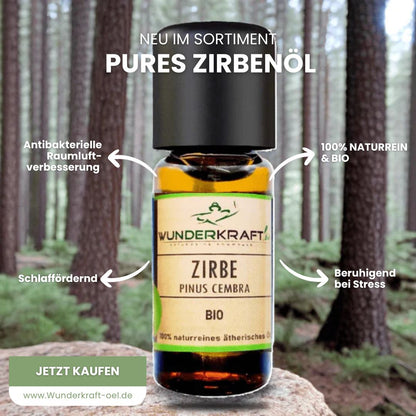 BIO Zirbenöl, 100% naturreine ätherische Öle - Wunderkraft.bio von Wunderlampe.bio