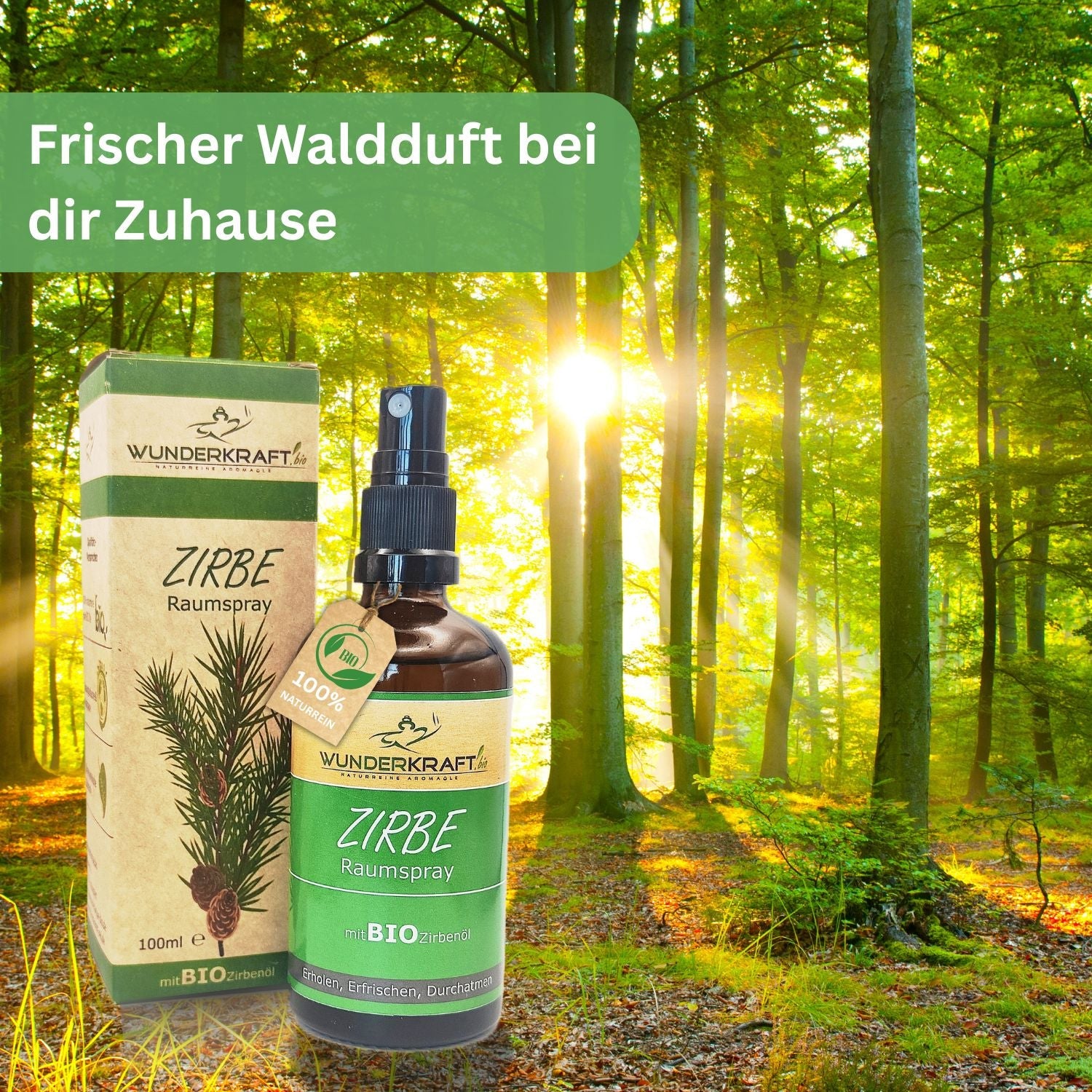 Bio Zirbenspray, 100ml Raumspray und Kissenspray für natürlichen frische Duft - Wunderkraft.bio von Wunderlampe.bio